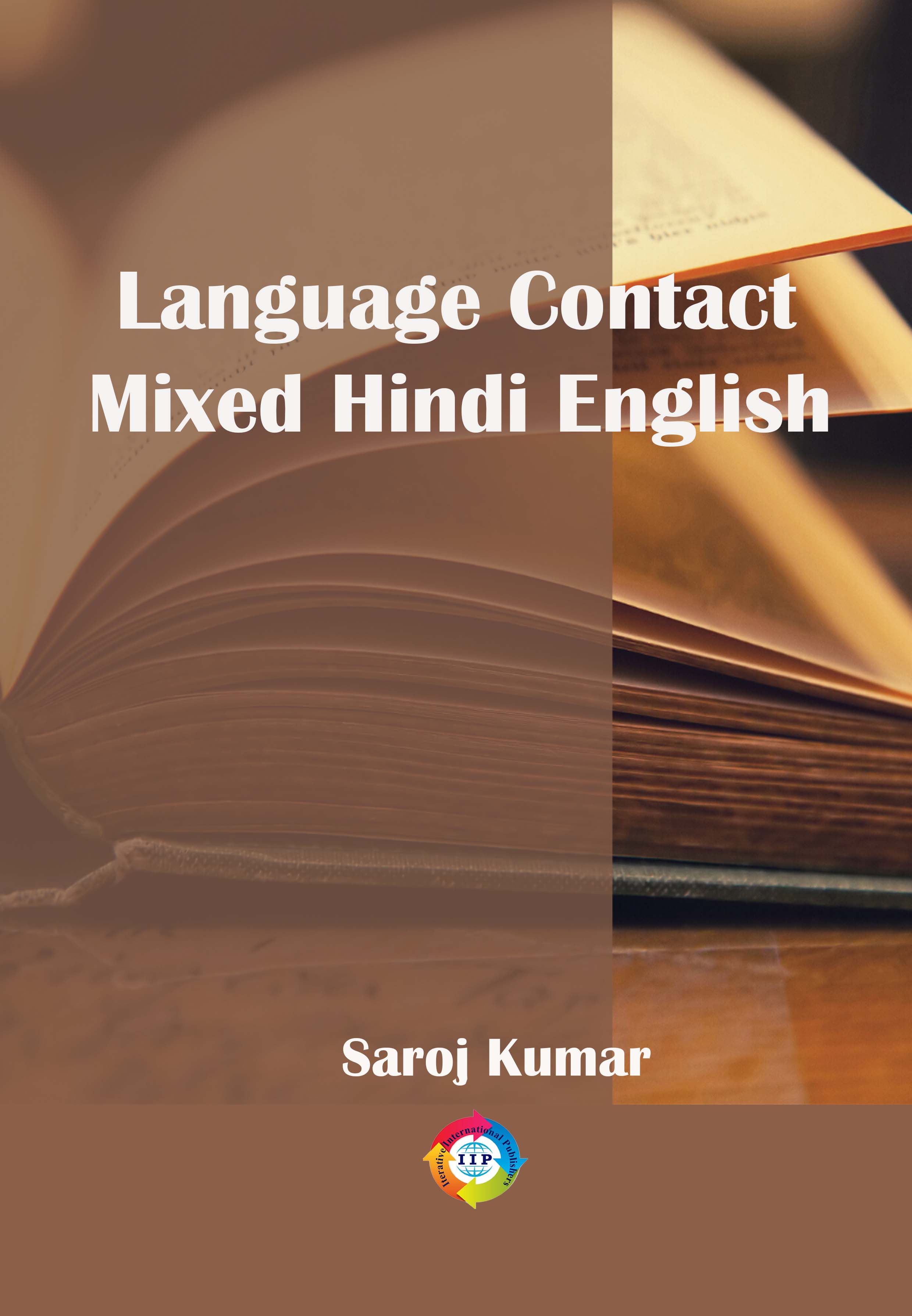 LANGUAGE CONTACT MIXED HINDI ENGLISH
