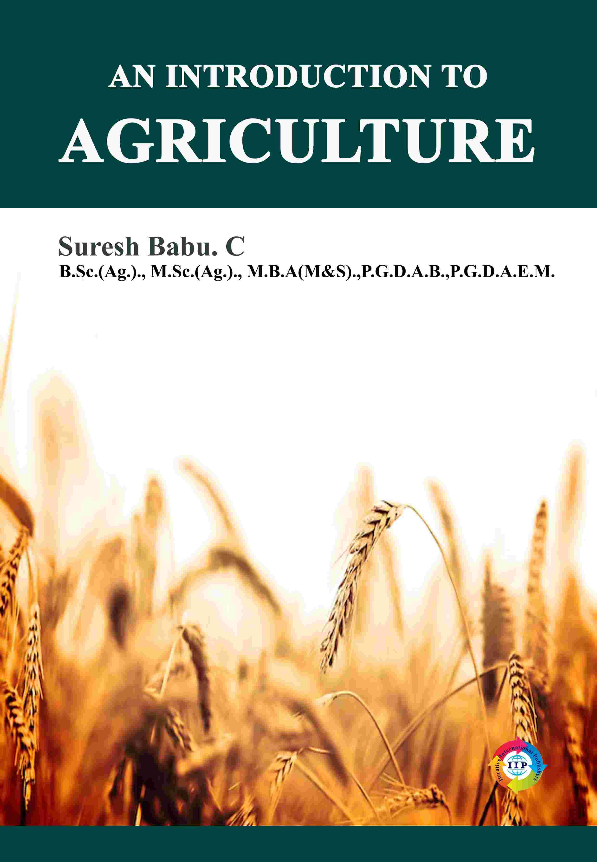 AN INTRODUCTION TO AGRICULTURE