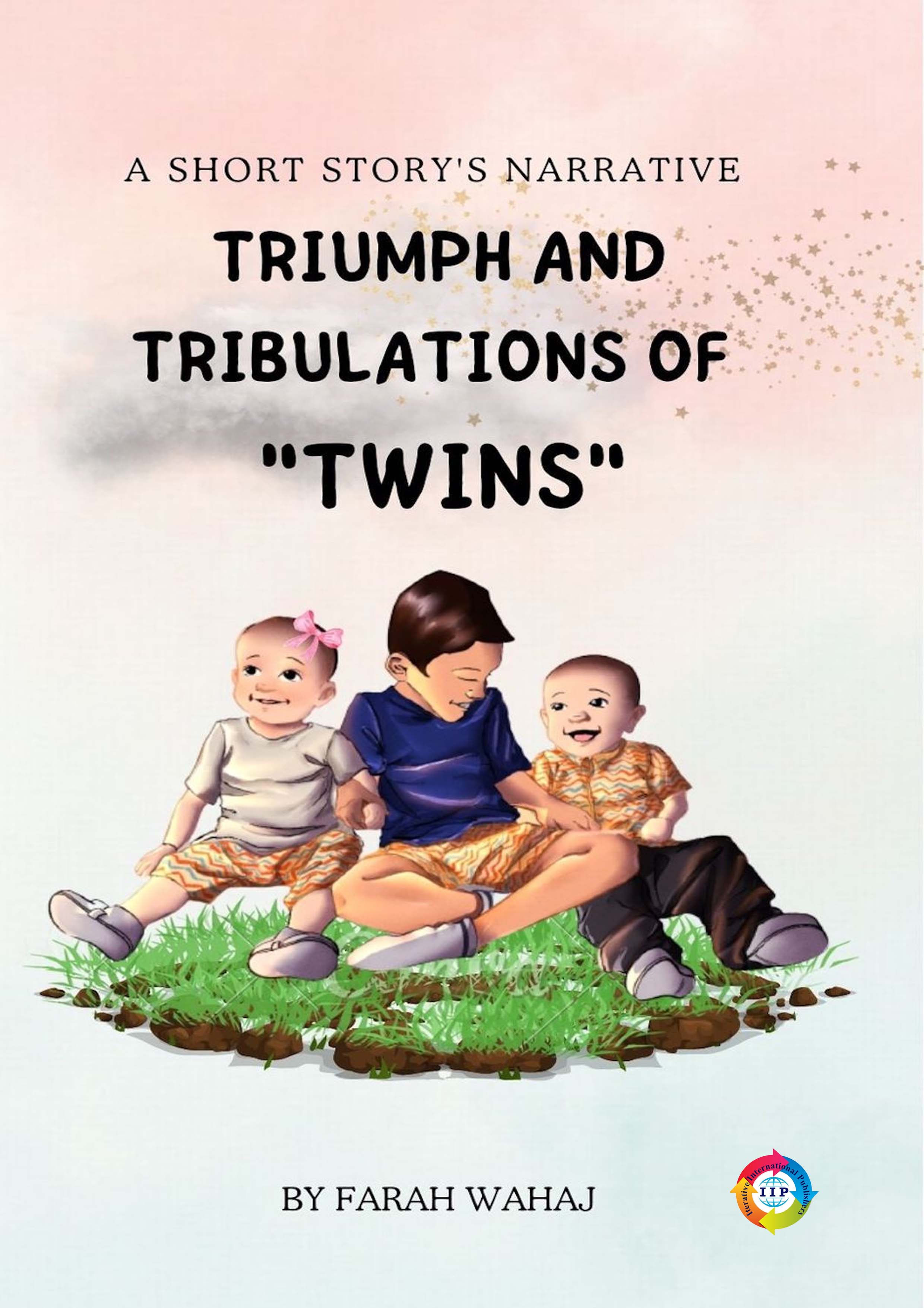 TRIUMPH AND TRIBULATIONS OF TWINS