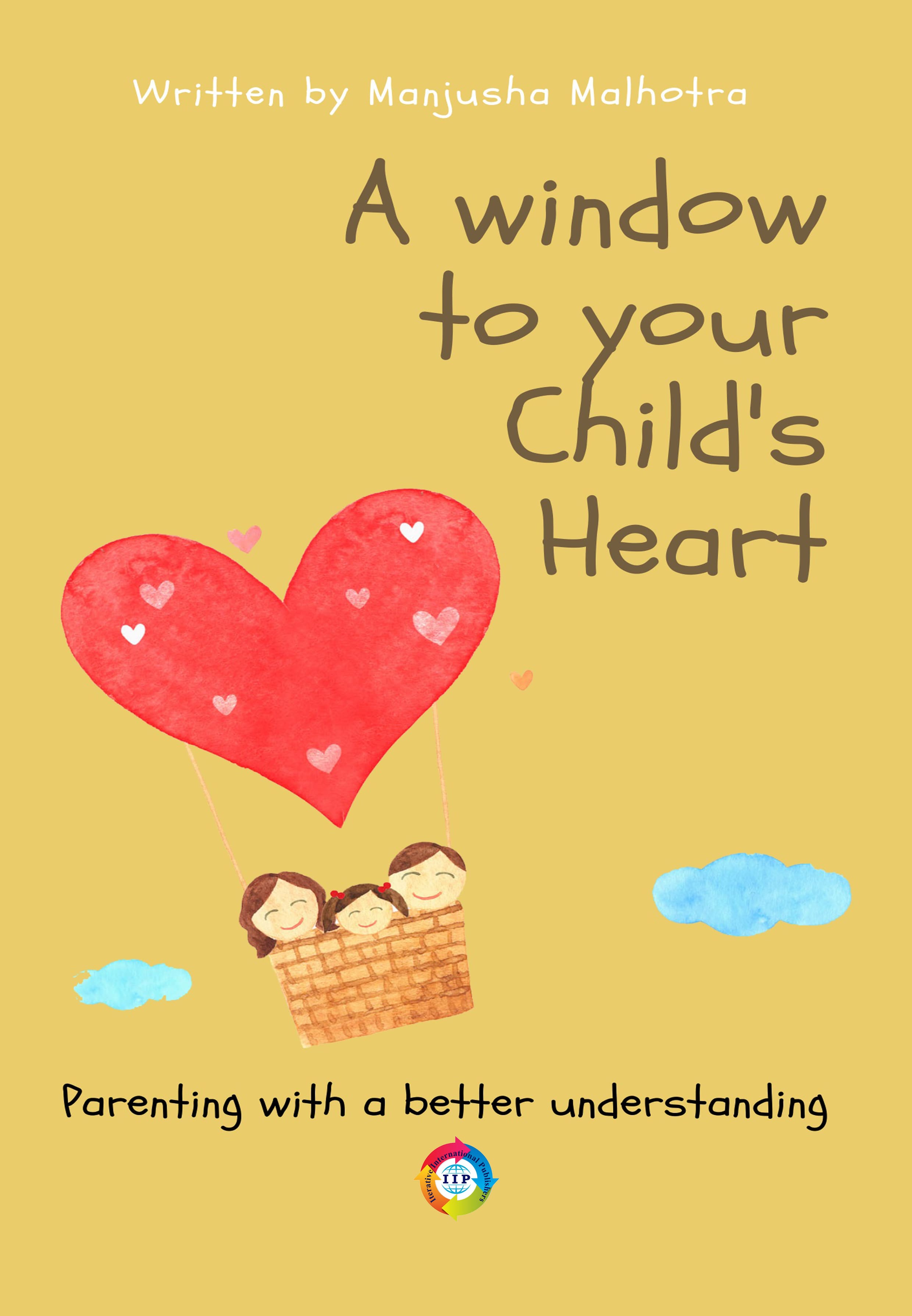 A WINDOW TO YOUR CHILD'S HEART