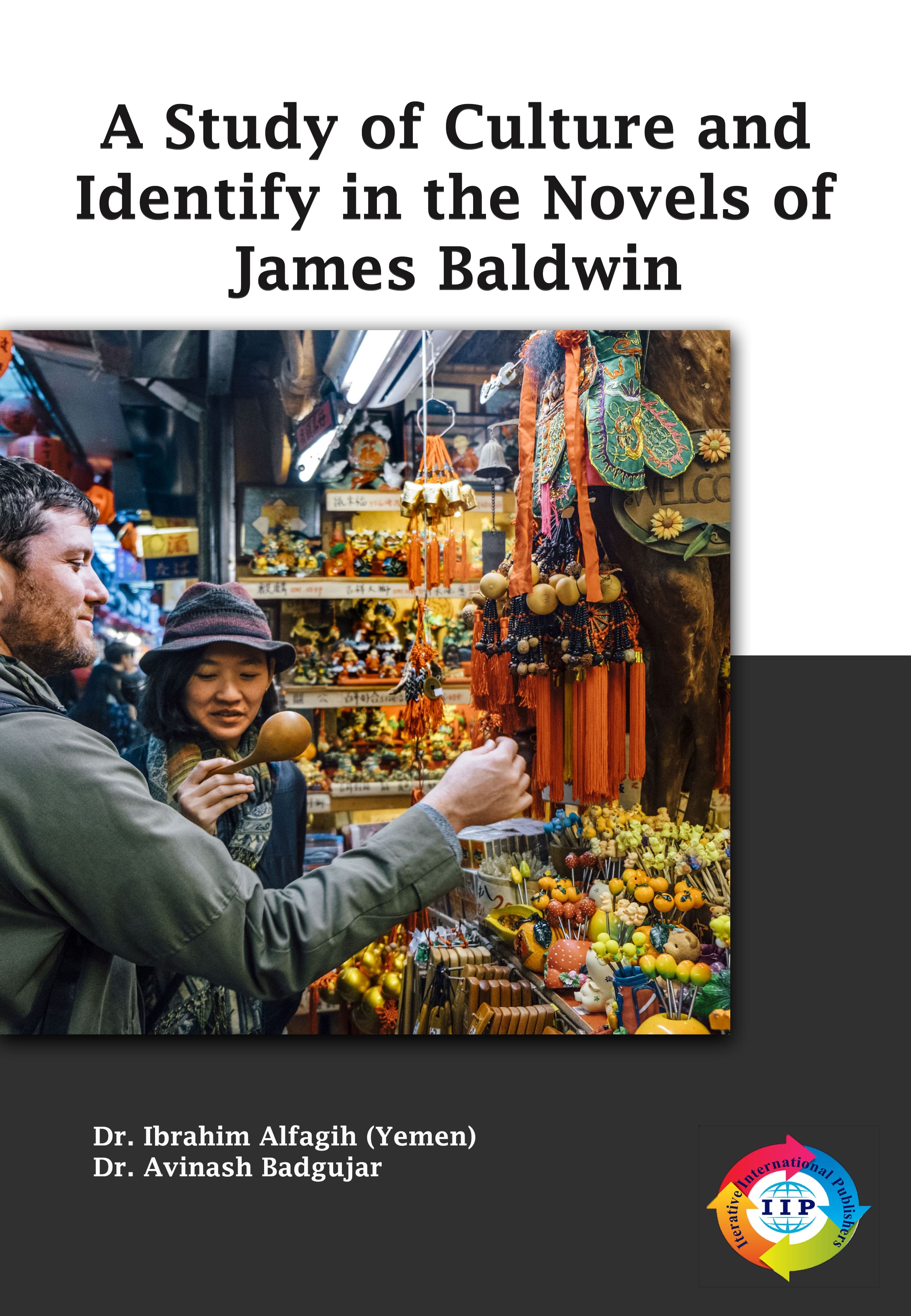 A STUDY OF CULTURE AND IDENTIFY IN THE NOVELS OF JAMES BALDWIN